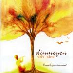 album image Dam Üstünde Cul Serer Sisler Bulvarı