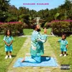 album image EVERY CHANCE I GET KHALED KHALED