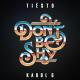 Tiësto & Karol G - Don't Be Shy (Dj Dark & Mentol Remix) [Extended]