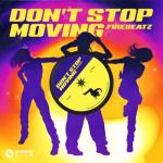 album image Don't Stop Moving (Original Mix) Don't Stop Moving - Single