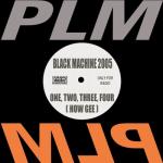 album image One Two Three Four (How Gee) Black Machine 2005 (One, Two, Three, Four, How Gee) - Single