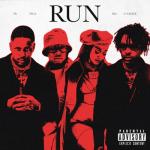 album image Run (feat. Tyga, BIA & 21 Savage) Run (feat. BIA) - Single