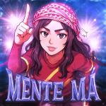poster MENTE MÁ (Super Slowed) MENTE MÁ