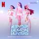 Kpop Demon Hunter (Huntrix) - How It’s Done